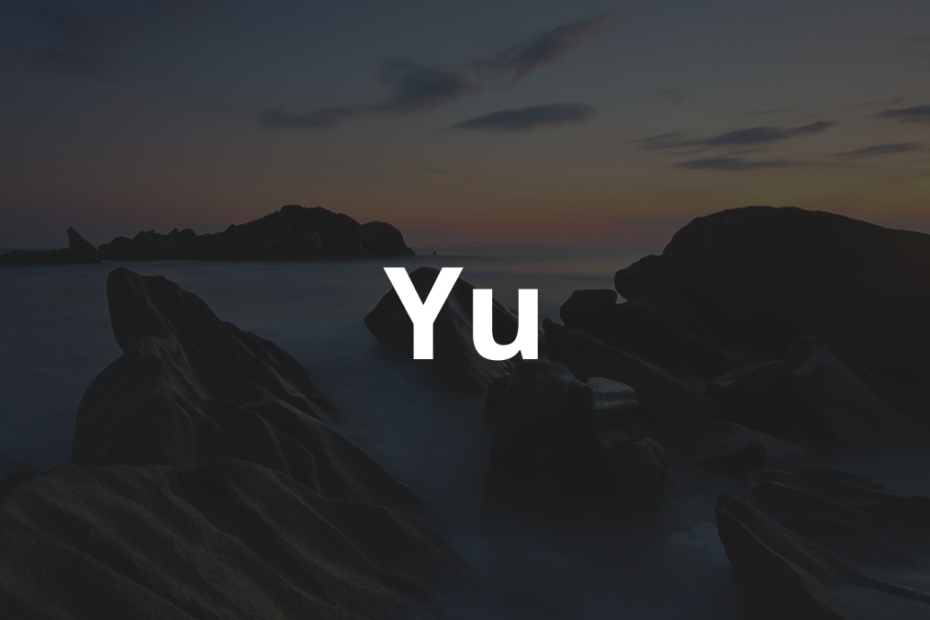 Significado do nome Yu