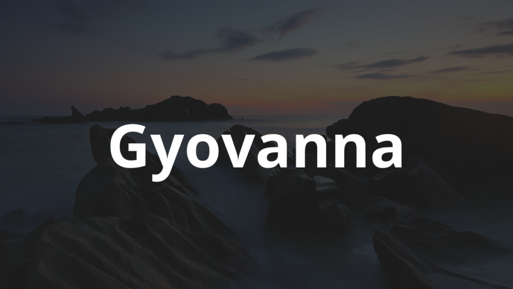 Significado do Nome Gyovanna