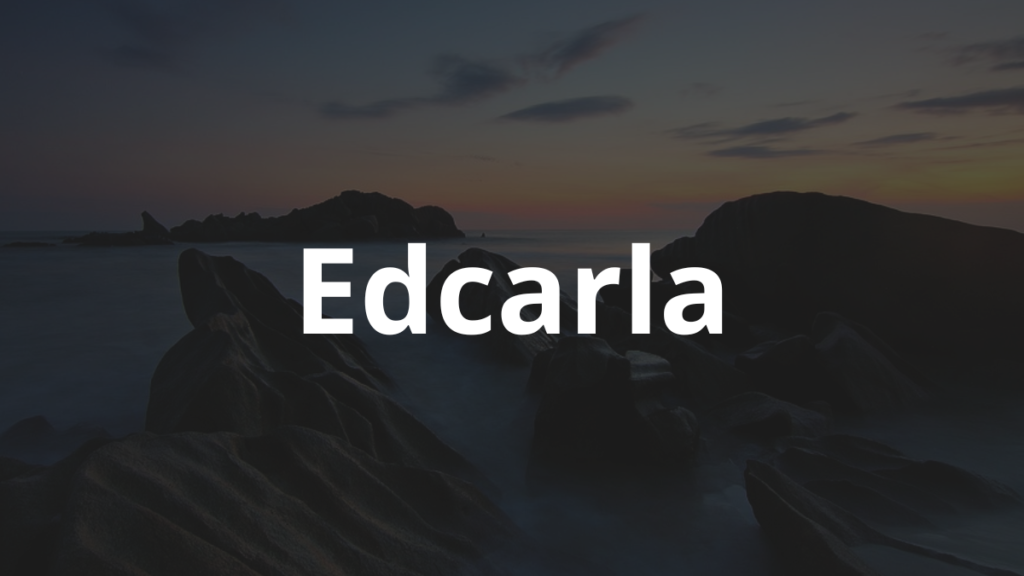 Significado do nome Edcarla: História e origem! 1 Significado do Nome Edcarla