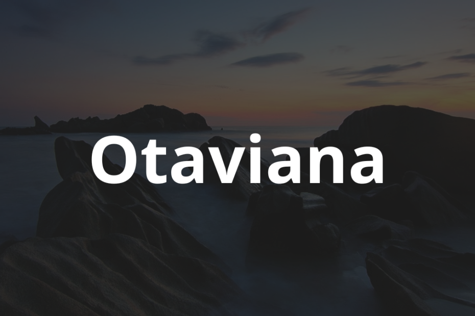 Significado do Nome Otaviana