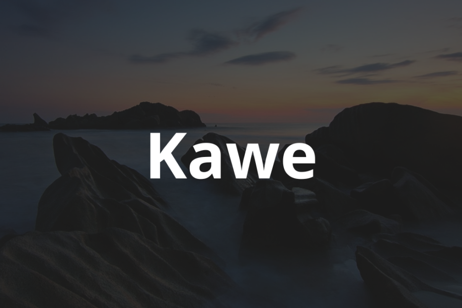 Significado do Nome Kawe