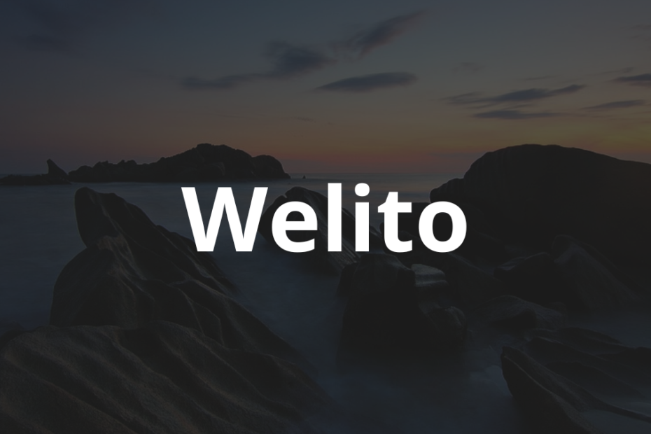 Significado do nome Welito: História e origem! 4 Significado do nome Welito