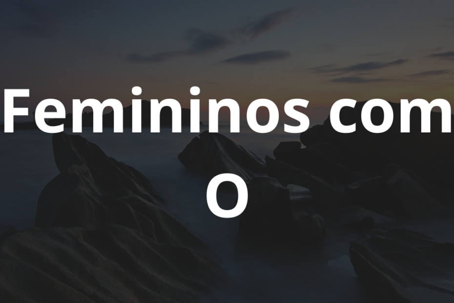 Nomes femininos com O