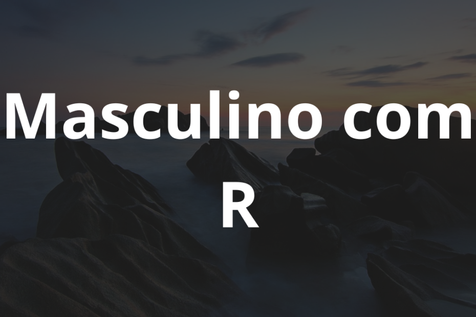 Nomes com R masculino