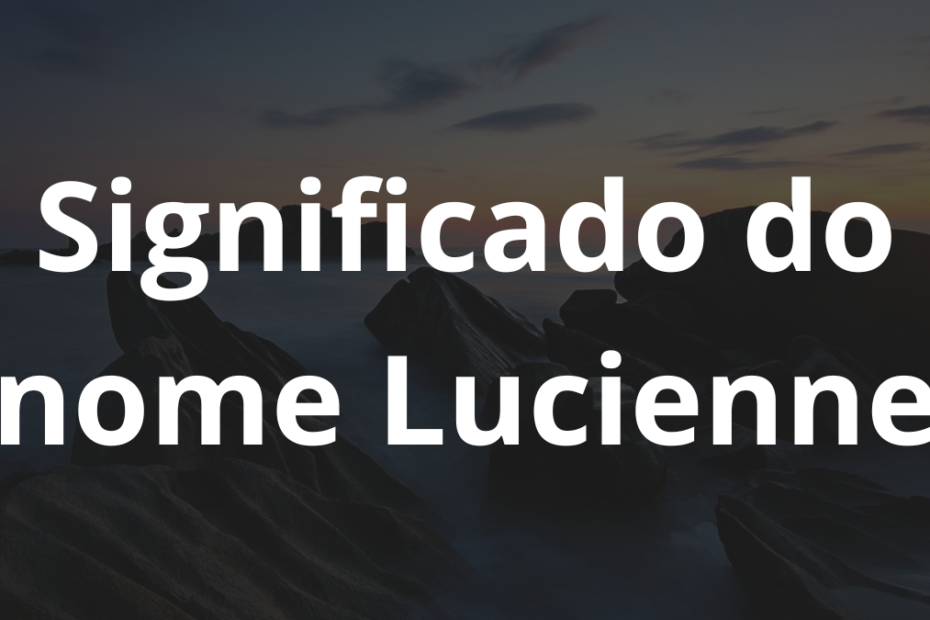Significado do nome Lucienne