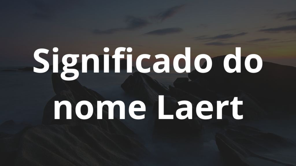Significado do nome Laert