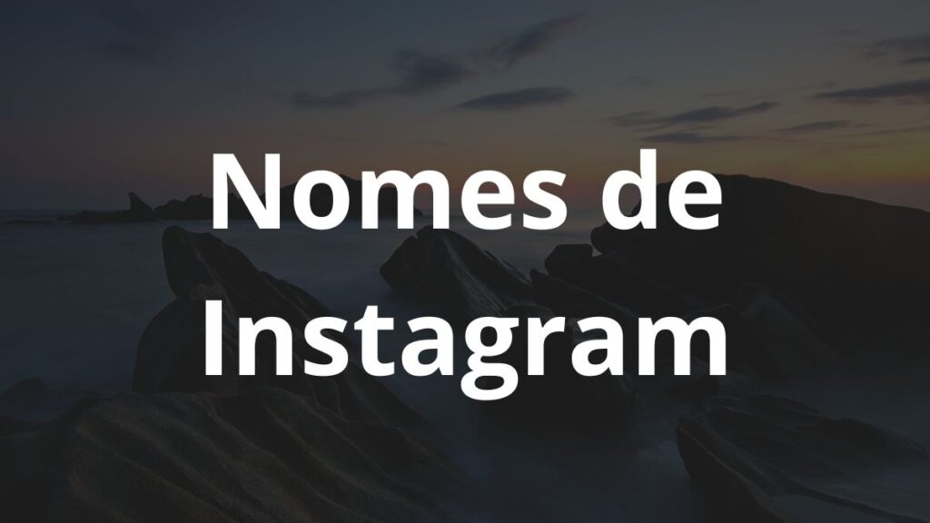 Nomes de Instagram