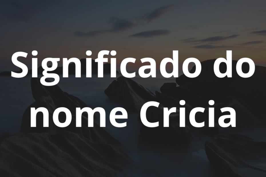 Significado do nome Cricia