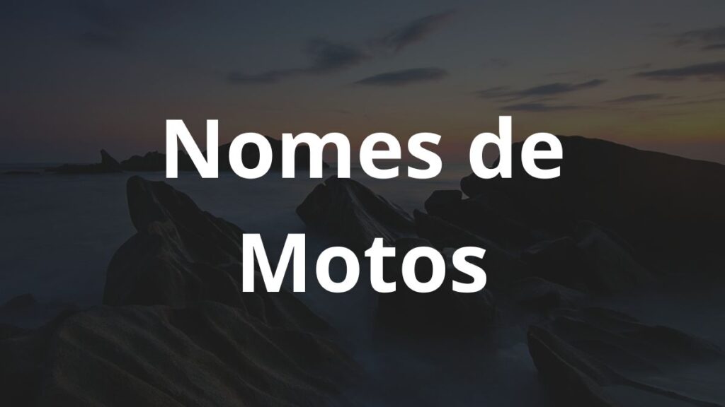 Nomes de Motos: Inspire-se! 1 Nomes de Motos