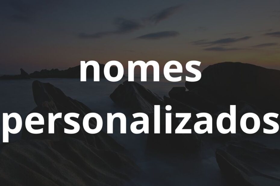 Nomes Personalizados