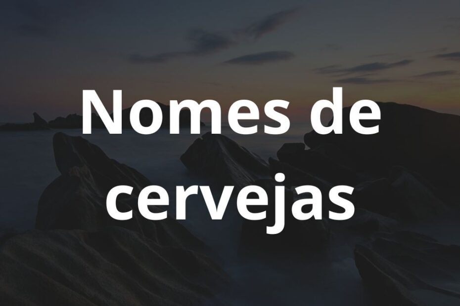 Nomes de cervejas