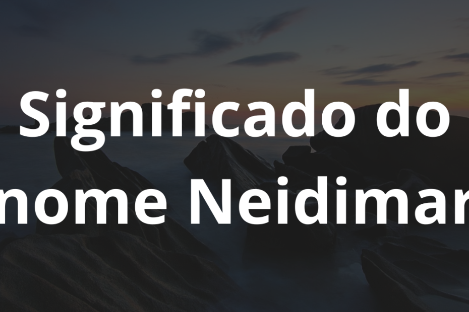 Significado do nome Neidimar