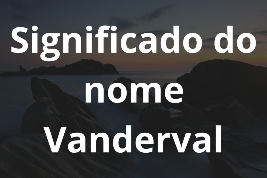 Significado do nome Vanderval