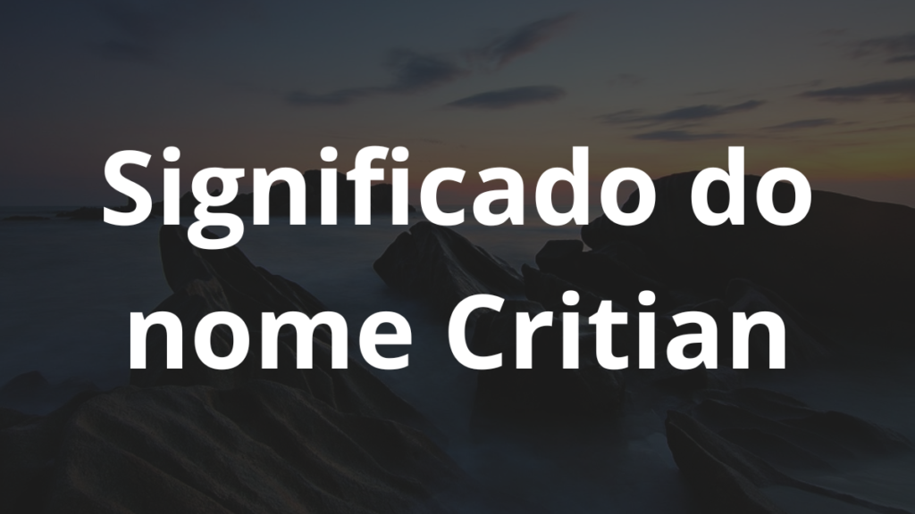 Significado do nome Critian