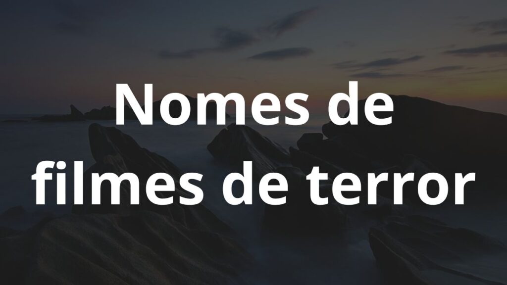 Nomes de filmes de terror