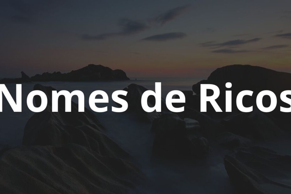 Nomes de ricos
