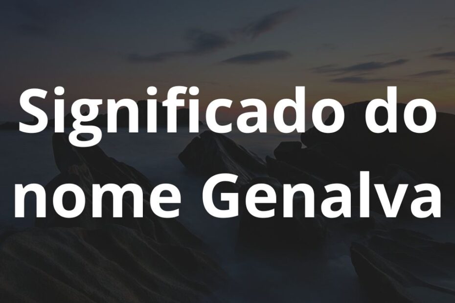 Significado do nome Genalva