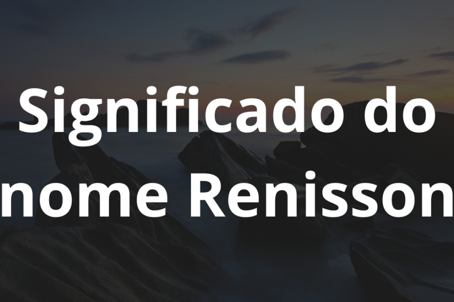 Significado do nome Renisson