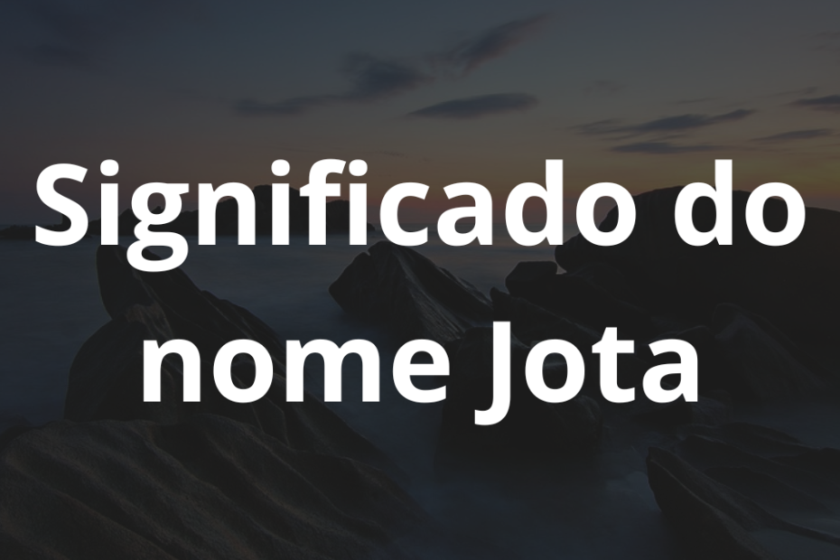Significado do nome Jota