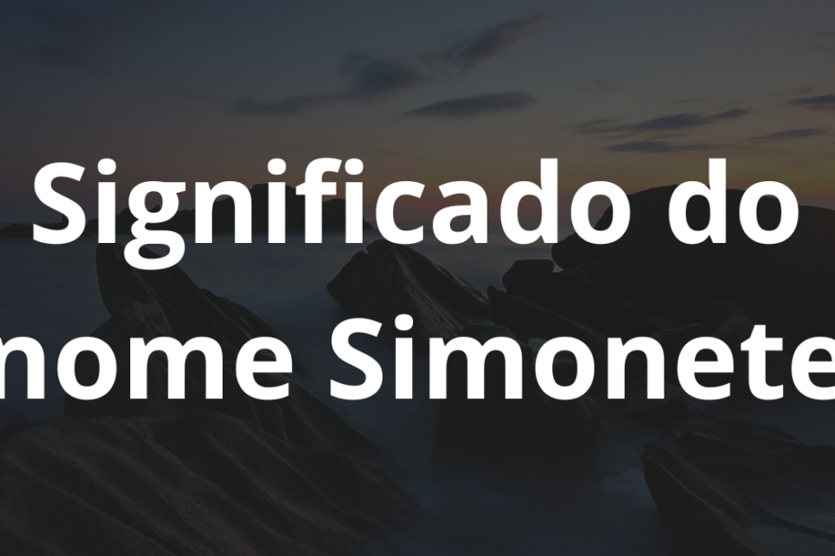 Significado do nome Simonete