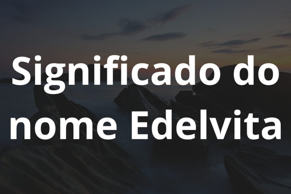 Significado do nome Edelvita
