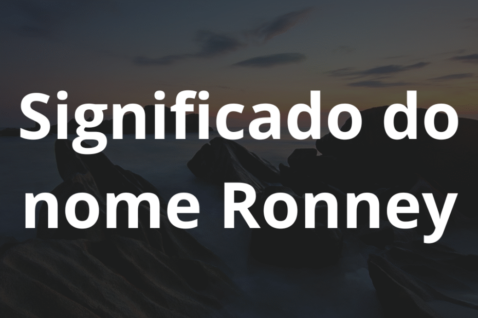 Significado do nome Ronney