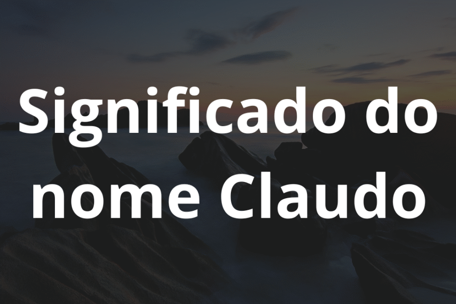 Significado do nome Claudo