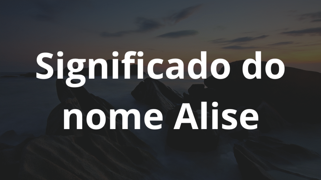 Significado do nome Alise