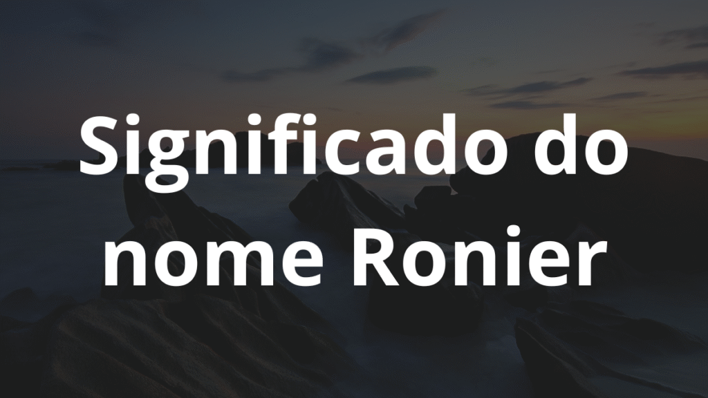 Significado do nome Ronier