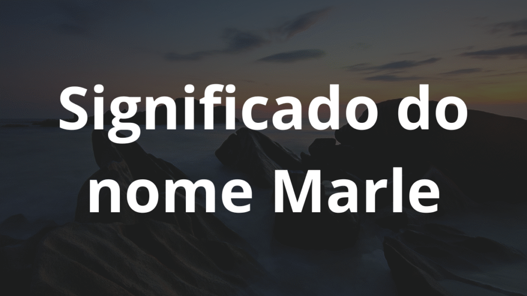 Significado do nome Marle