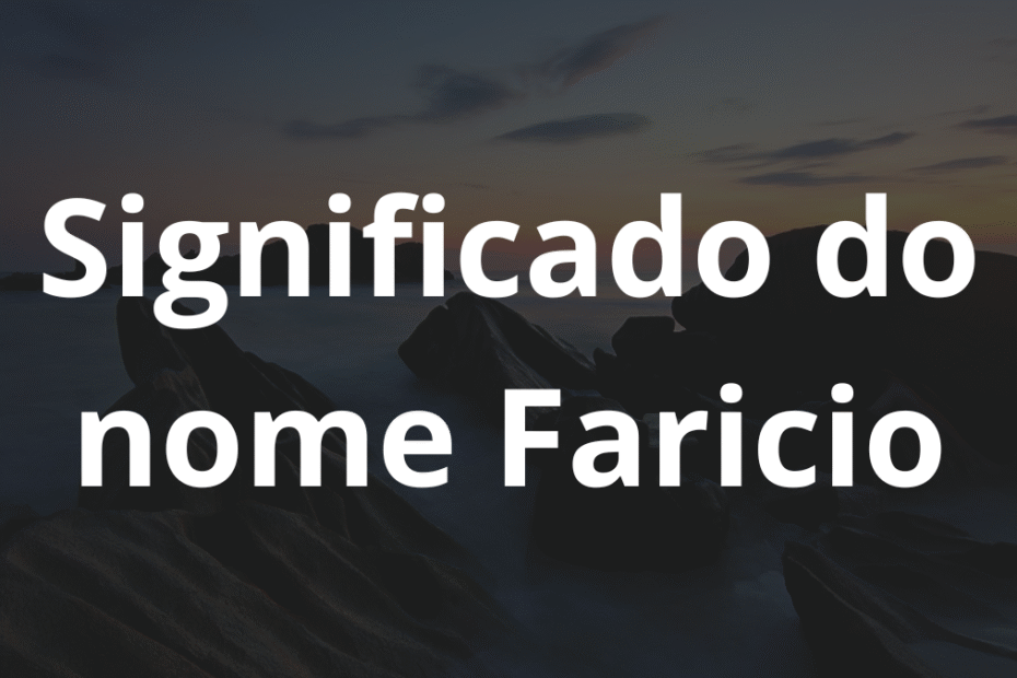 Significado do nome Faricio