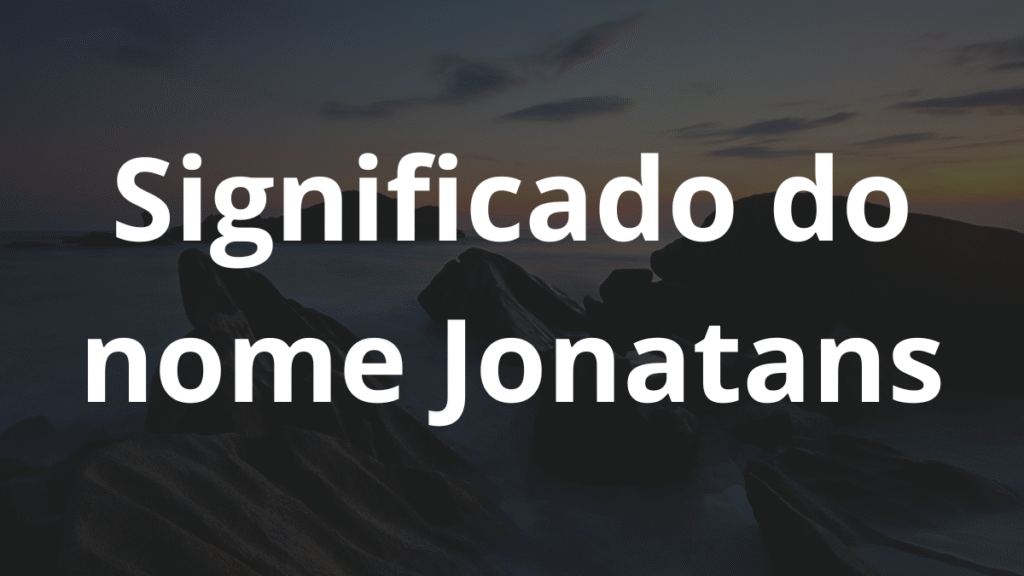 Significado do nome Jonatans