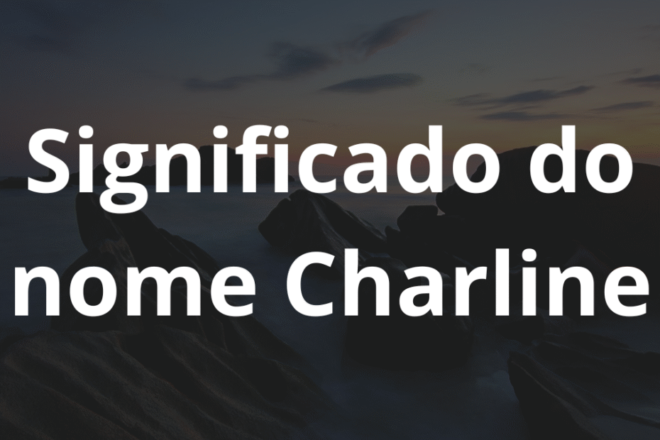 Significado do nome Charline