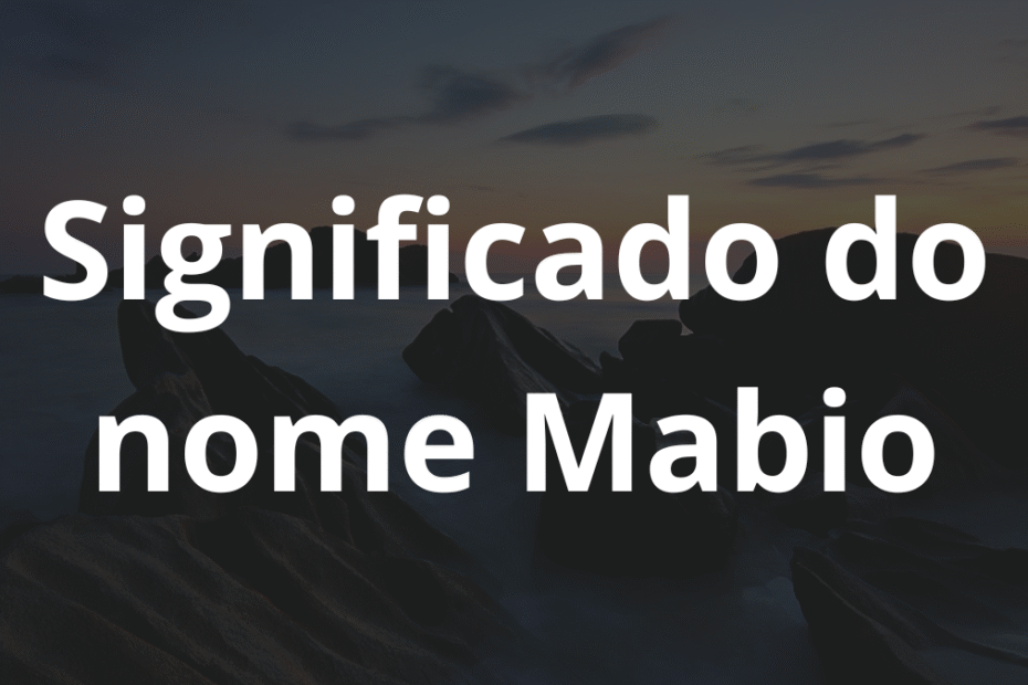 Significado do nome Mabio