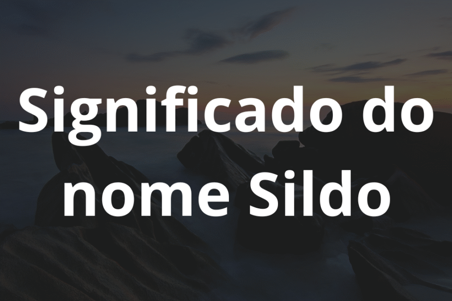 Significado do nome Sildo