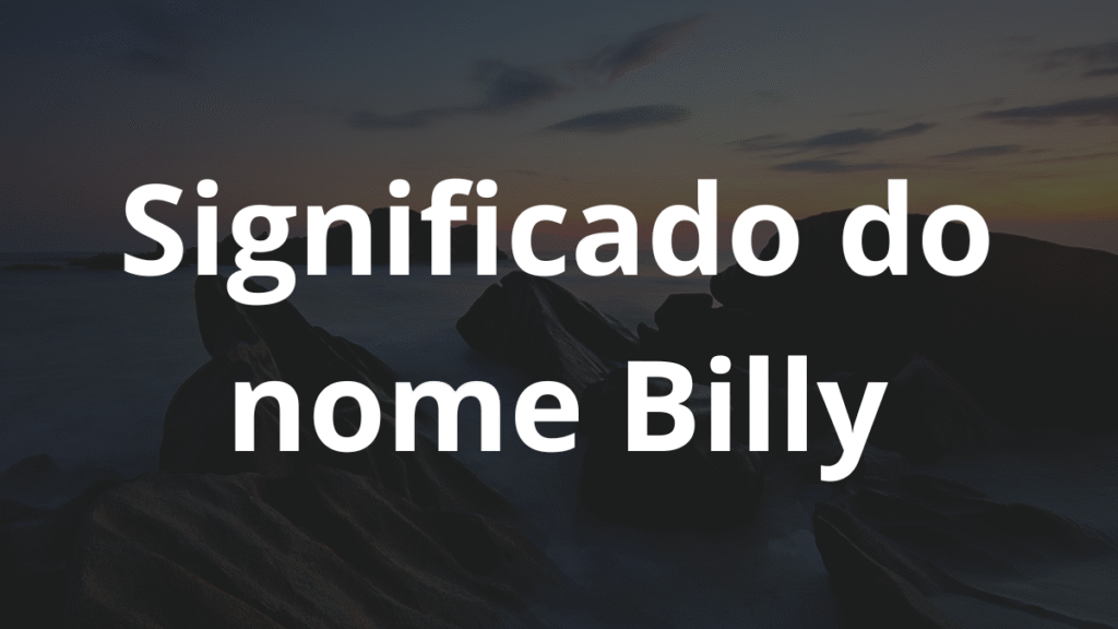 Significado do nome Billy