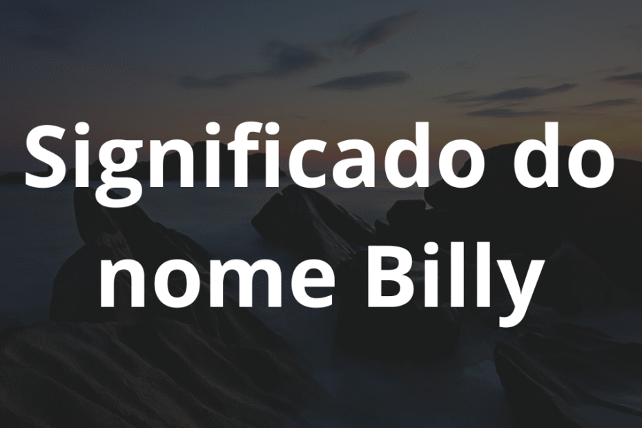 Significado do nome Billy