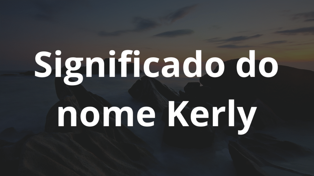 Significado do nome Kerly