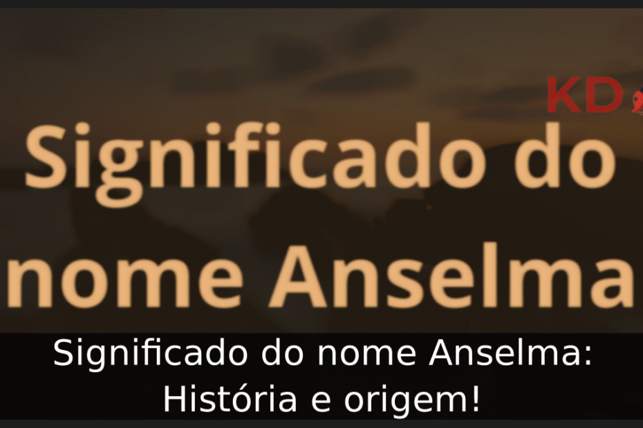Significado do nome Anselma