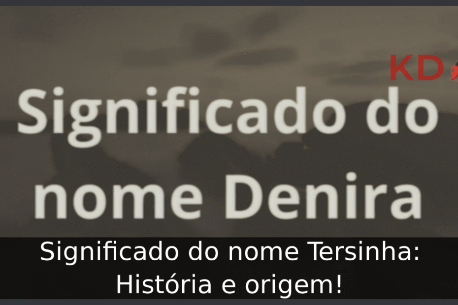 Significado do nome Denira