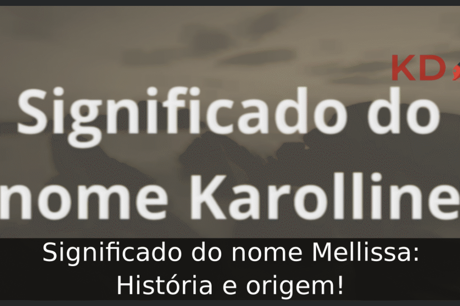 Significado do nome Karolline