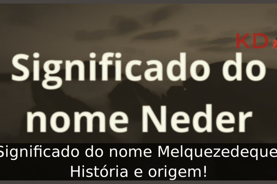 Significado do nome Neder