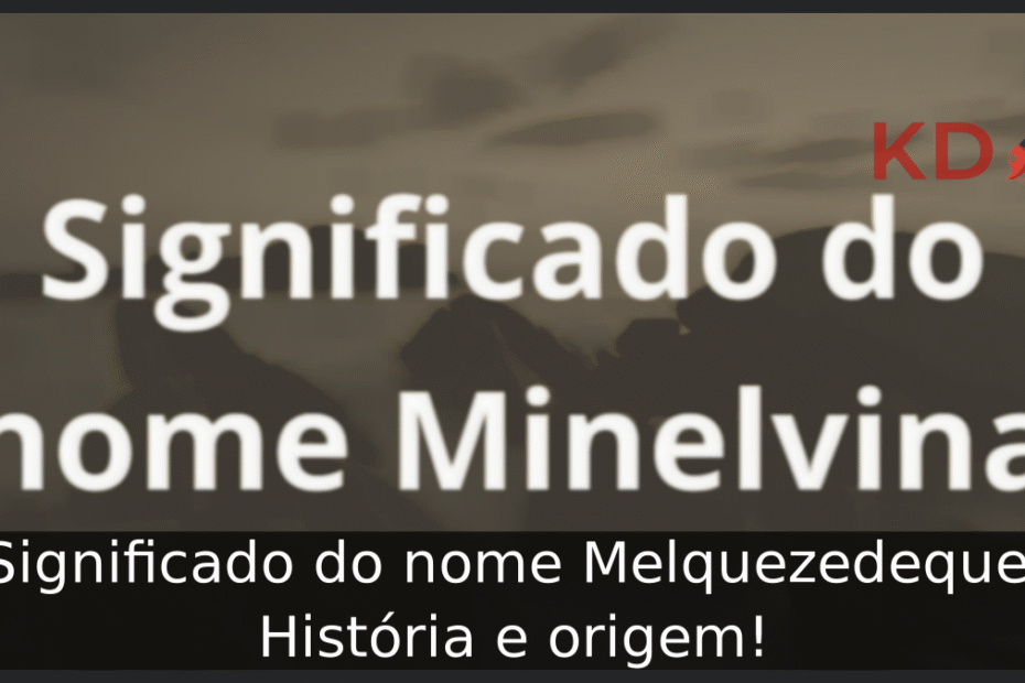 Significado do nome Minelvina