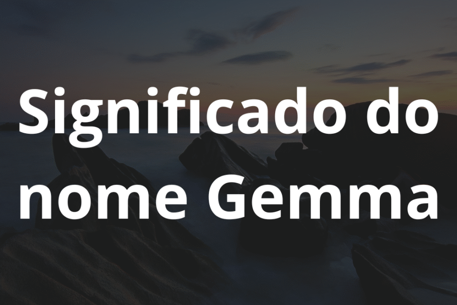 Significado do nome Gemma