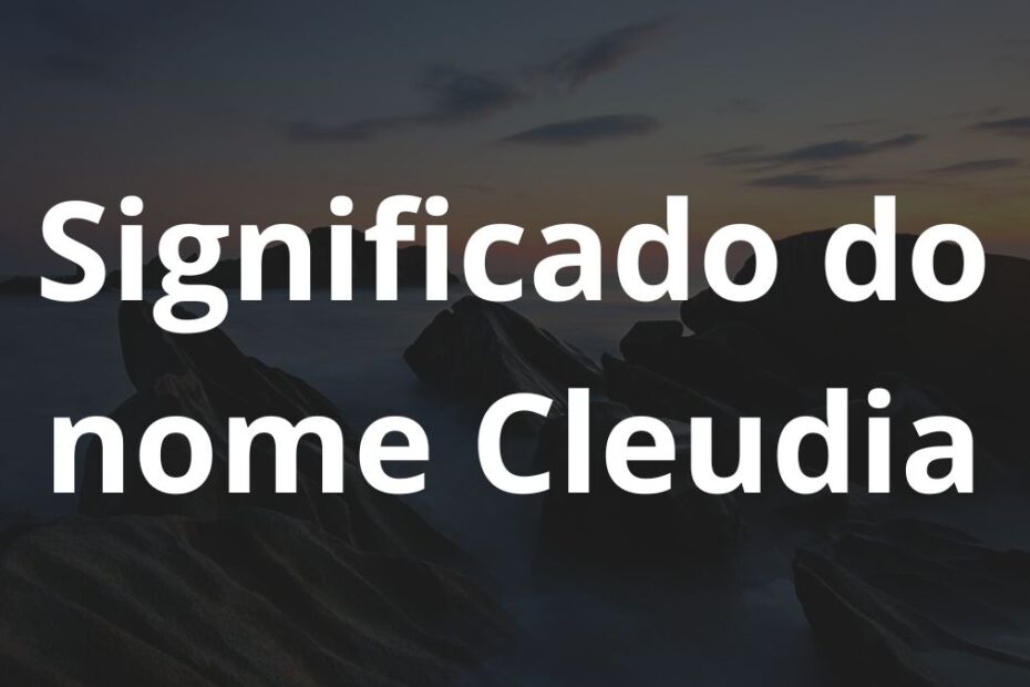 Significado do nome Cleudia