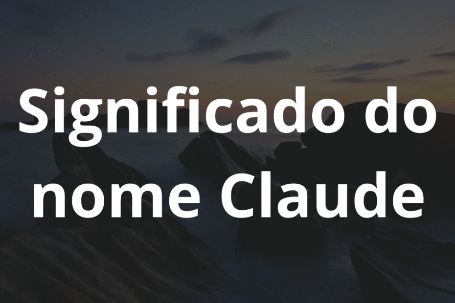 Significado do nome Claude