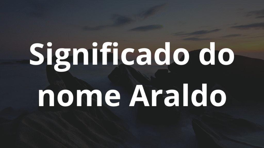 Significado do nome Araldo: História e origem! 1 Significado do nome Araldo