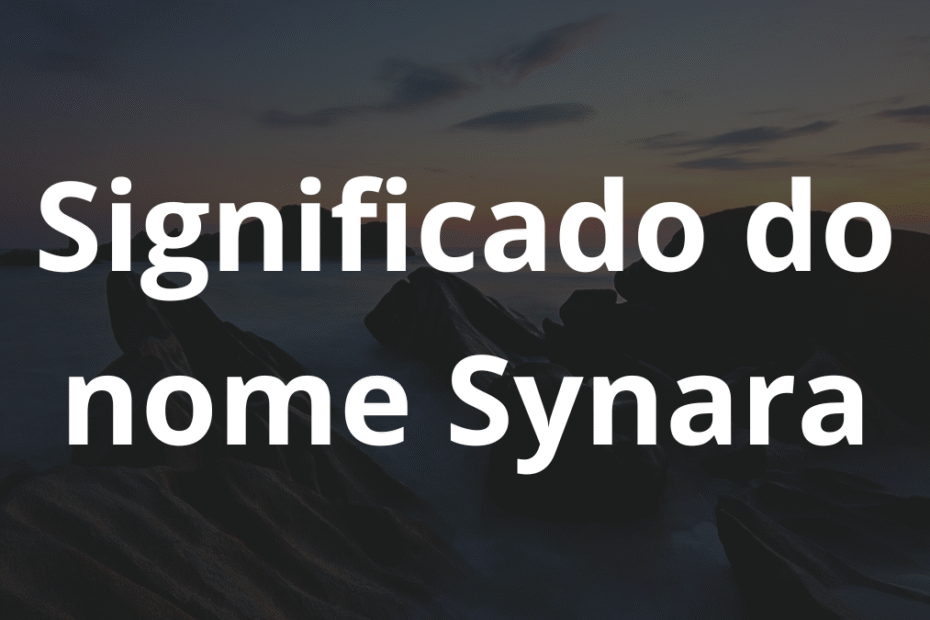 Significado do nome Synara
