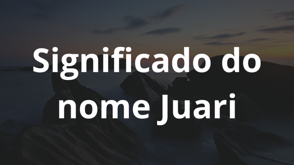 Significado do nome Juari