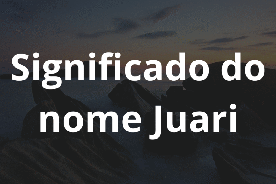 Significado do nome Juari